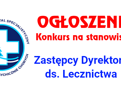 ogłoszenie_dyr_ds_lecznictwa1 Konkurs na stanowisko Zastępcy Dyrektora ds. Lecznictwa