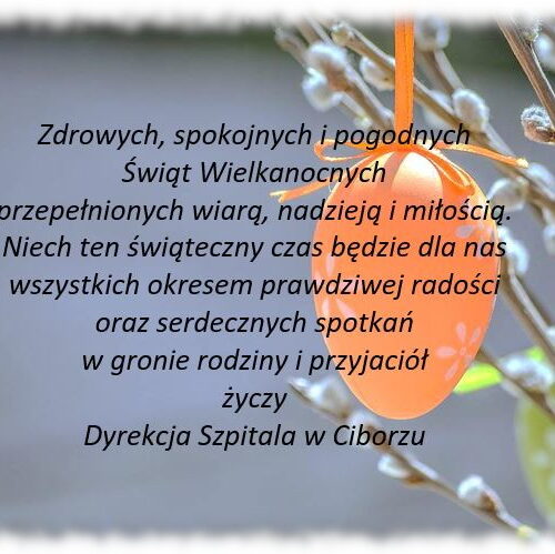 ZyczeniaWielkanoc2022a Życzenia Wielkanocne od Dyrekcji Szpitala