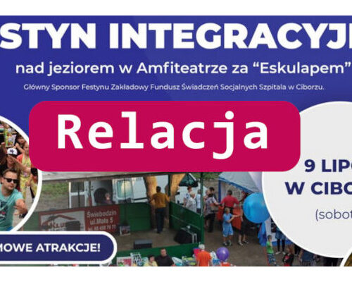 Relacja z Festynu Integracynjego w Ciborzu w 2022 roku