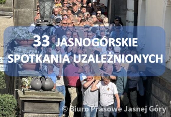 33JSU2023 33 Jasnogórskie Spotkania Uzależnionych