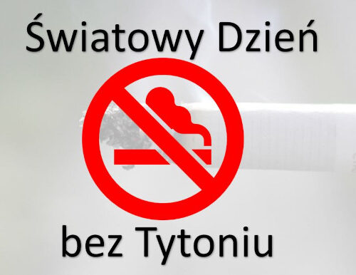 31 maja 2023 Światowy Dzień bez Tytoniu