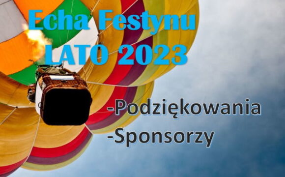 Echa Festynu Integracyjnego Lato 2023