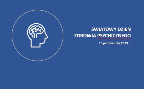 Światowy Dzień Zdrowia Psychicznego 2023 r.