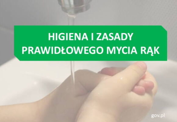 Higiena i zasady prawidłowego mycia rąk