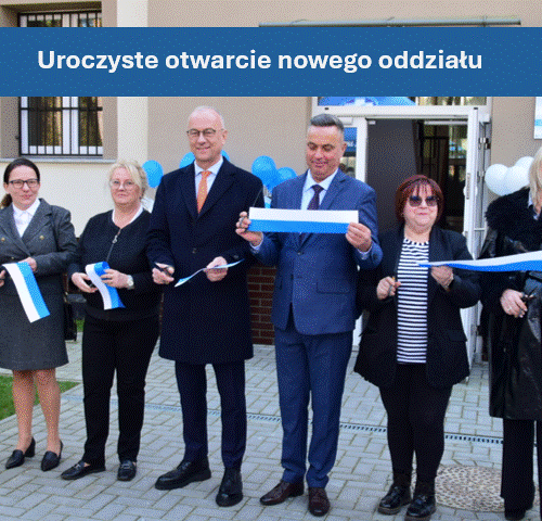 Uroczyste otwarcie Oddziału