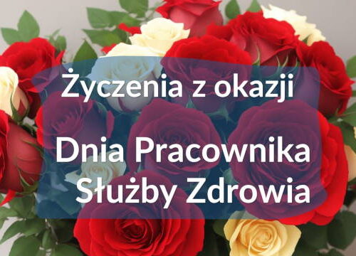 Życzenia z okazji Dnia Pracownika Zdrowia