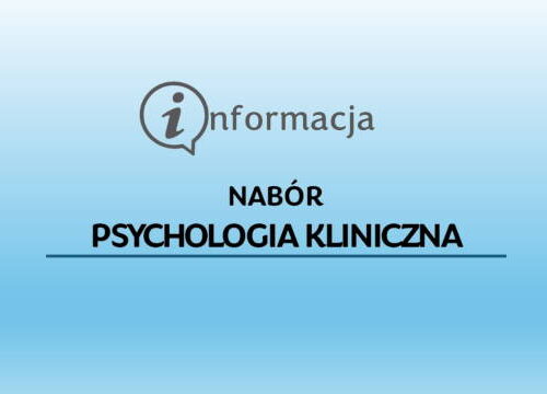 Postępowanie kwalifikacyjne dla psychologii klinicznej - wiosna 2024