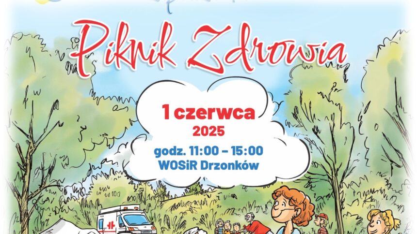 Piknik Zdrowia w Drzonkowie 2025