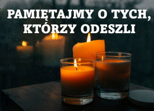 Pamięć o tych, którzy odeszli