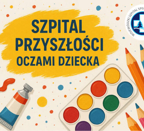 Konkurs plastyczny „Szpital przyszłości oczami dziecka” - wyniki