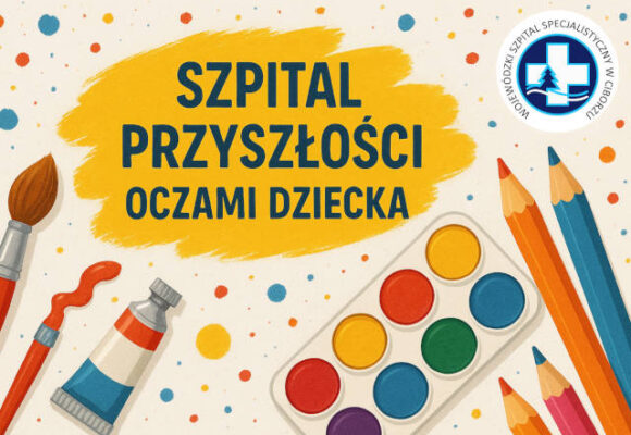 Konkurs plastyczny „Szpital przyszłości oczami dziecka” - wyniki