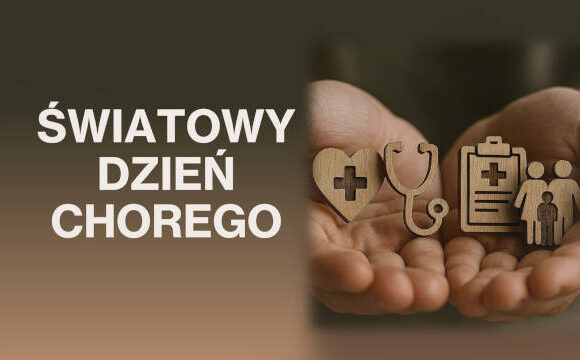 Światowy Dzień Chorego 2026