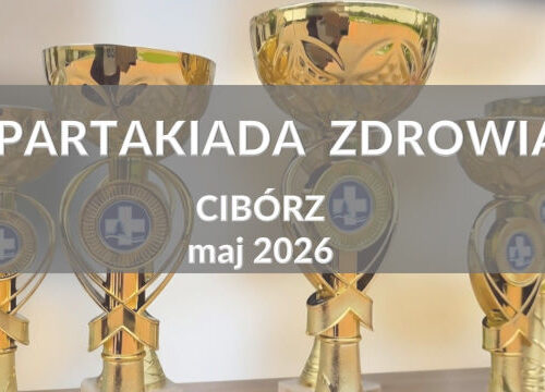 Spartakiada Zdrowia Cibórz Maj 2026