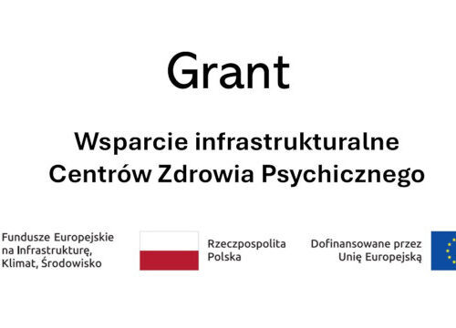 Grant:Wsparcie infrastrukturalne Centrów Zdrowia Psychicznego
