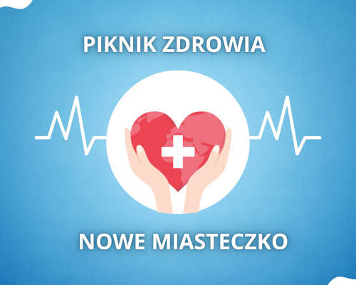 Piknik Zdrowia w Nowym Miasteczku