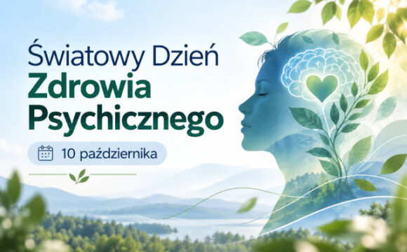 Światowy Dzień Zdrowia Psychicznego 10 października 2026